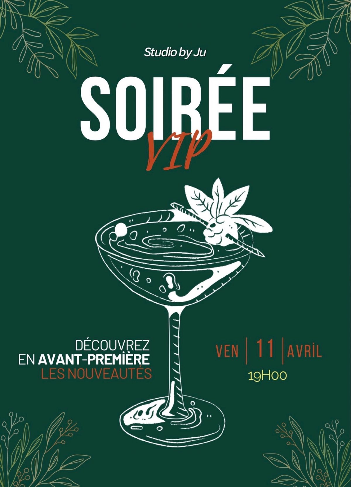 L’affiche de la Soirée VIP de Studio by Ju, vendredi 11 avril à 19 h